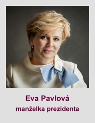 Eva Pavlov - manelka prezidenta