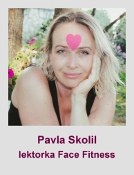 Pavla Skolil - lektorka Face Fitness